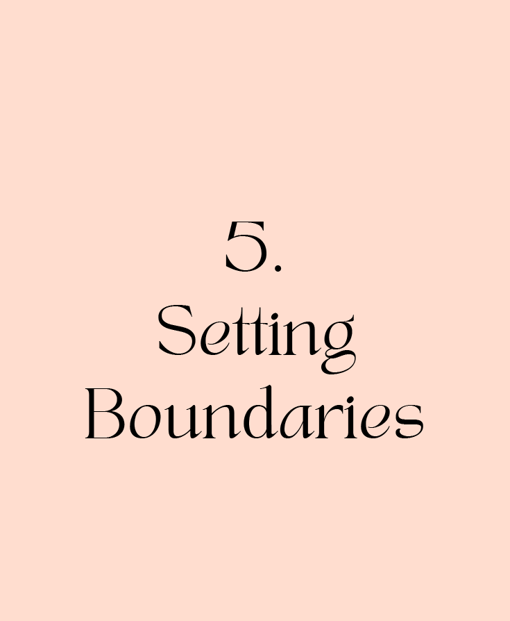 5. Setting Boundaries